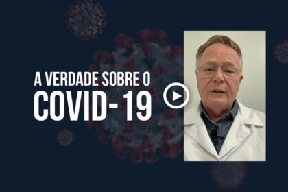 A verdade sobre o covid 19