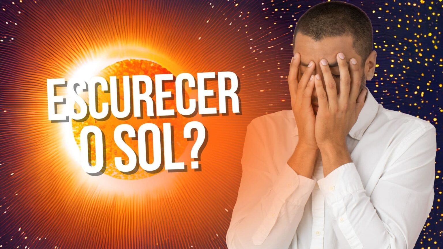 Escurecer o sol geoengenharia solar