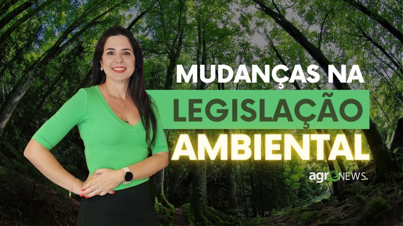 Mudancas na legislacao ambiental agronews