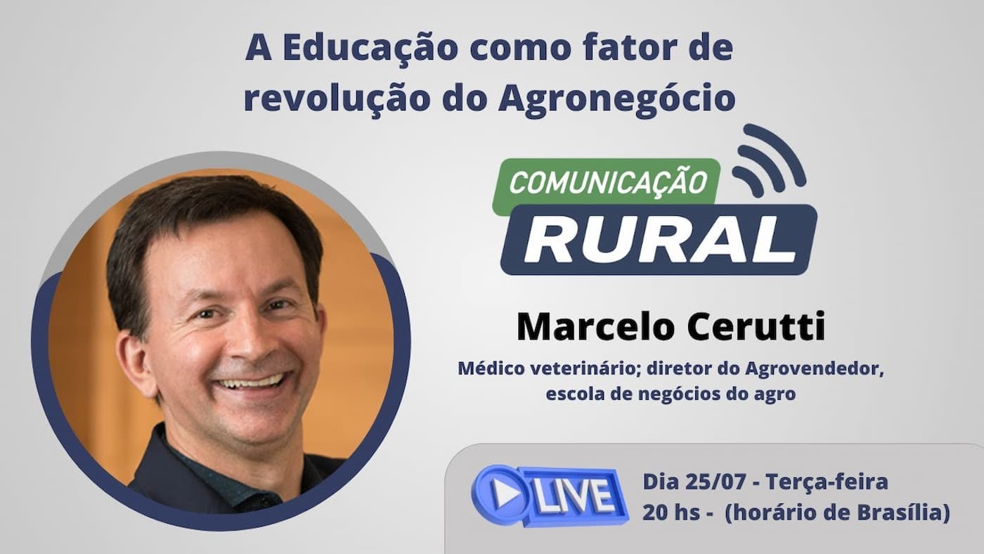 Marcelo cerutti a revolucao do agro atraves da educacao